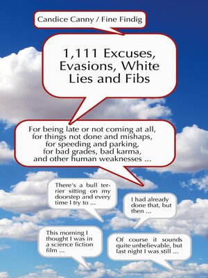 cover image of 1,111 Excuses, Evasions, White Lies and Fibs